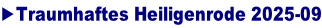 ►Traumhaftes Heiligenrode 2025-09
