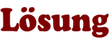 Lösung